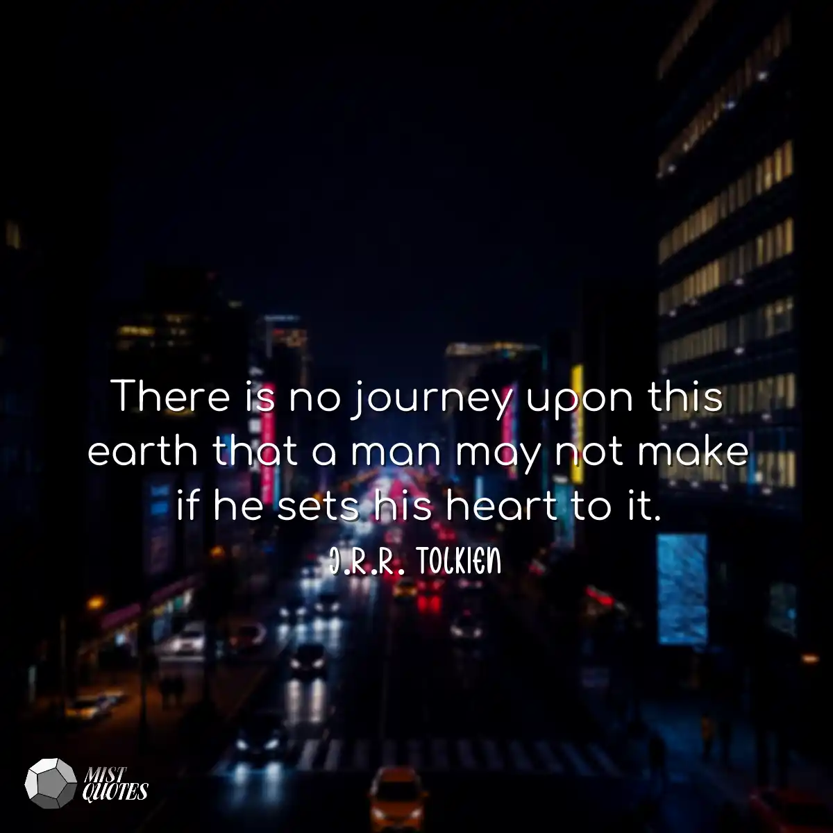 There is no journey upon this earth that