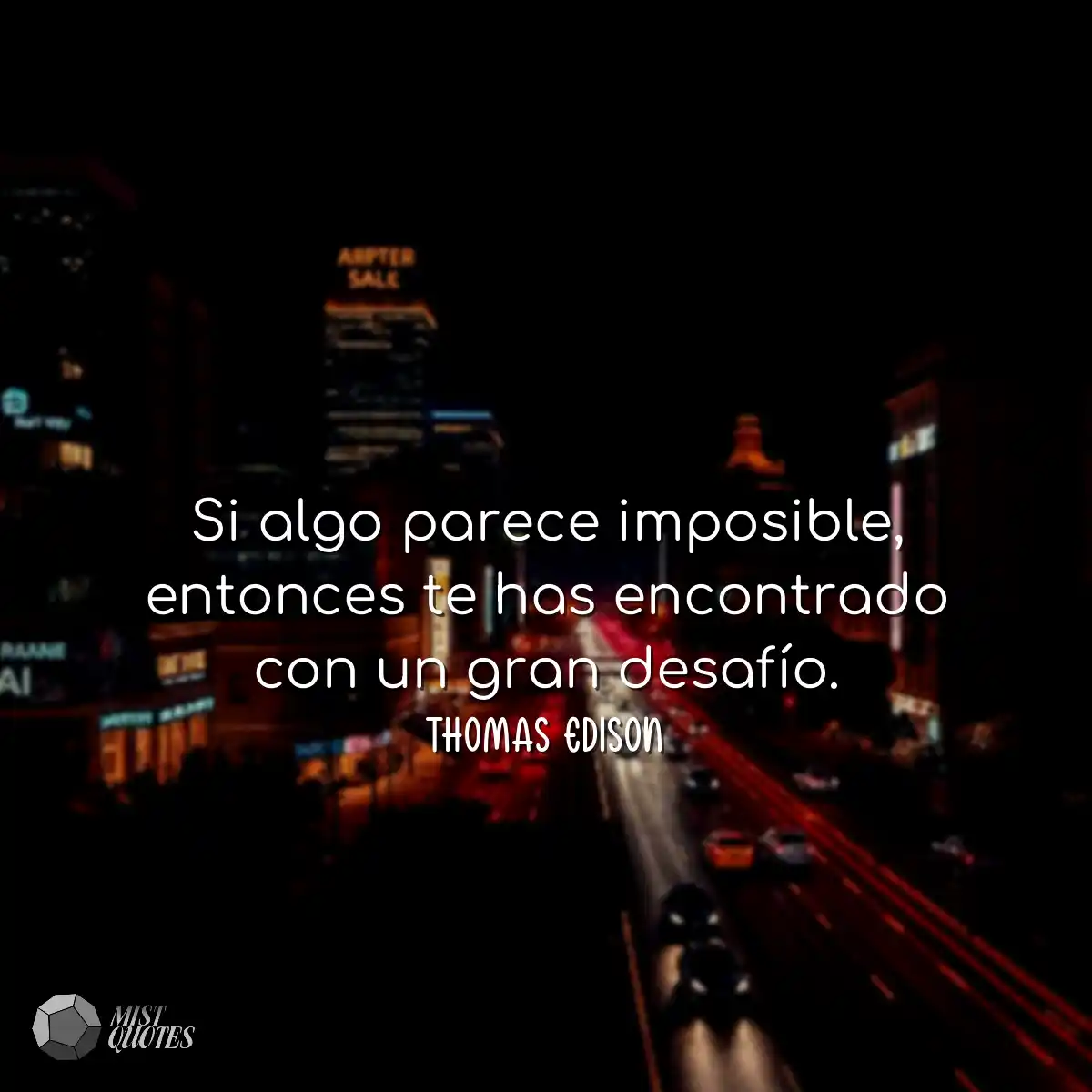 Si algo parece imposible, entonces te ha