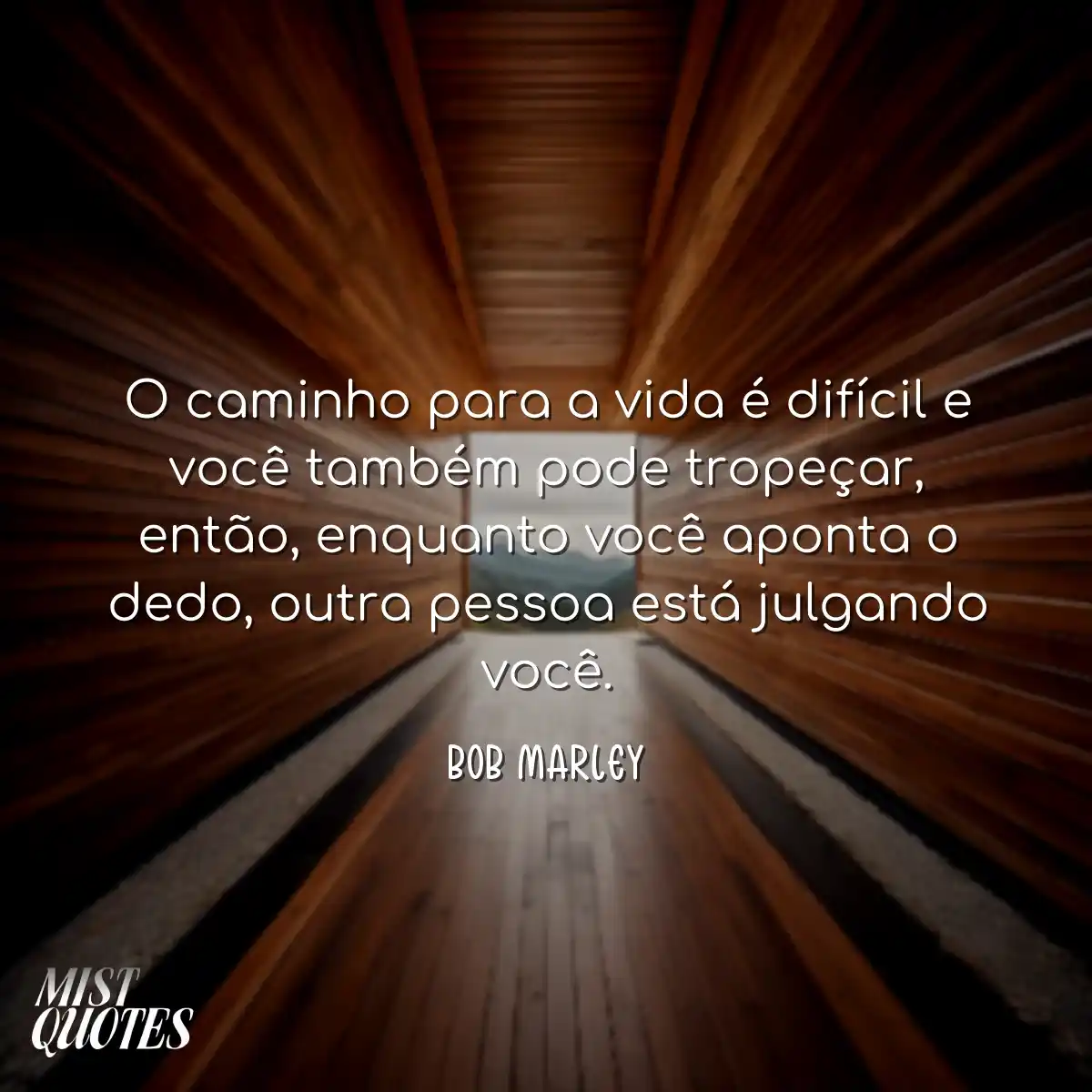 O caminho para a vida é difícil e voc