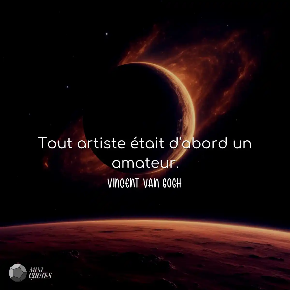 Tout artiste était d'abord un amateur.