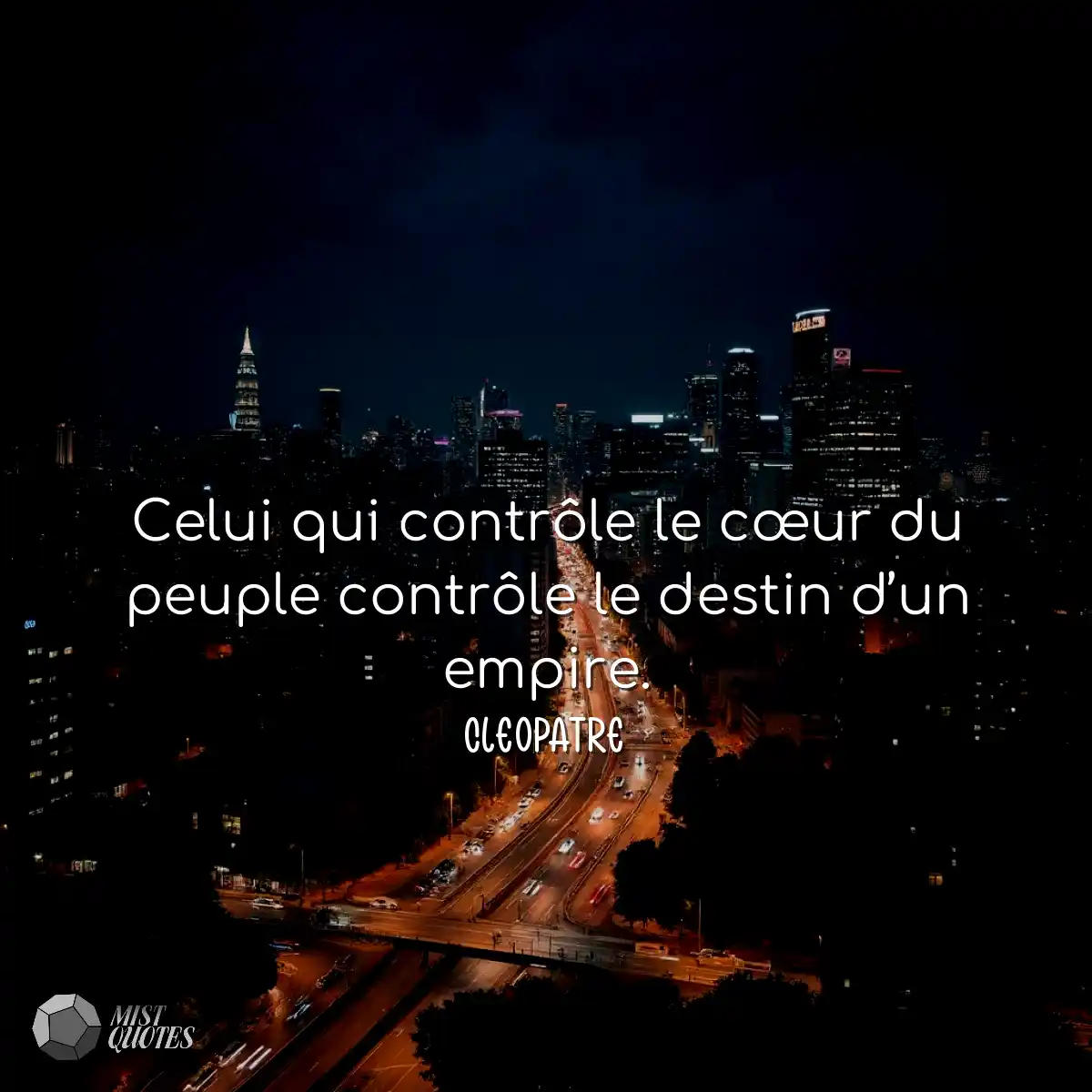 Celui qui contrôle le cœur du peuple contrôle le d