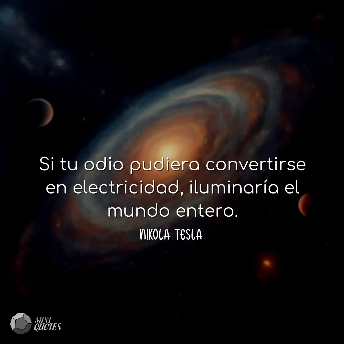 Si tu odio pudiera convertirse en electricidad, il
