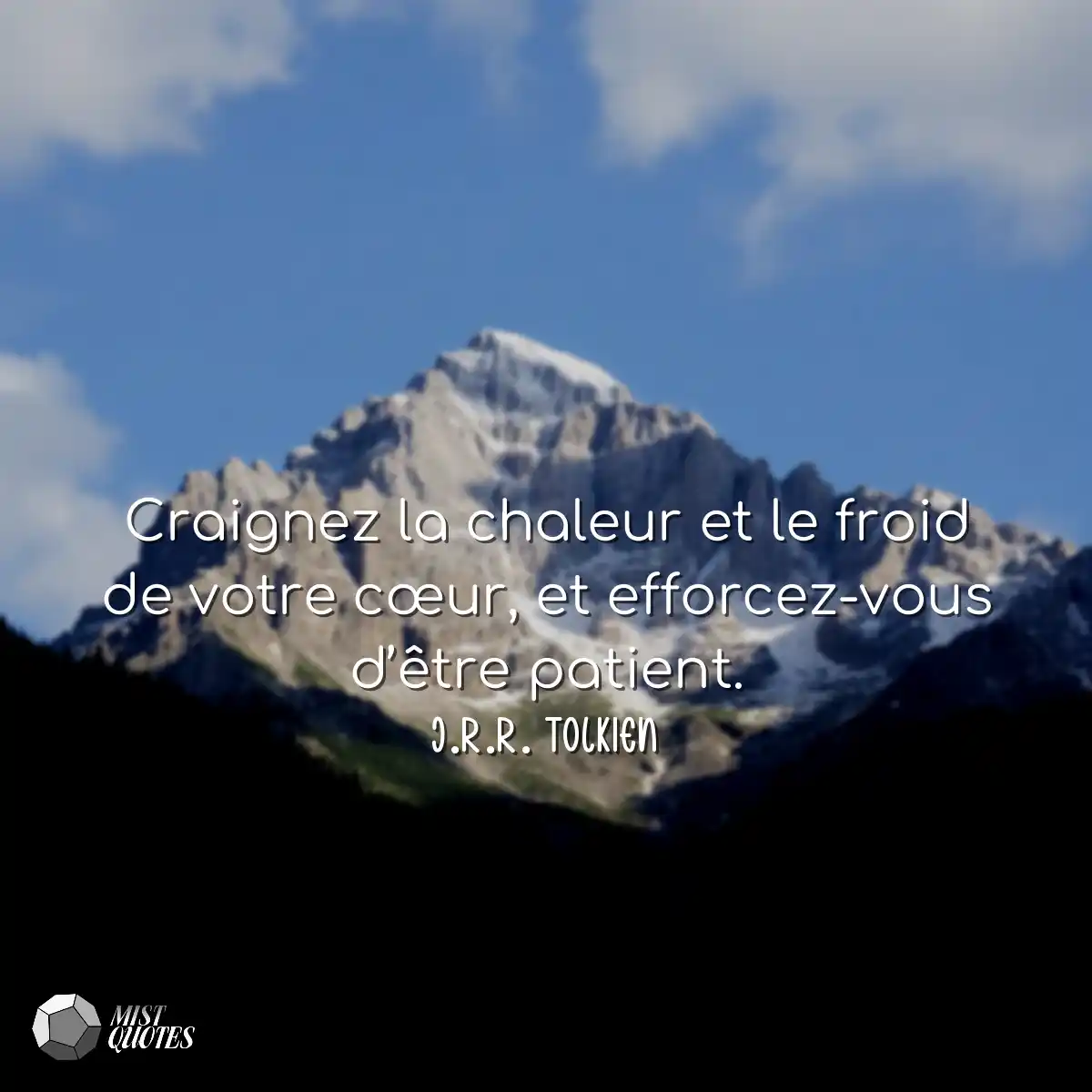 Craignez la chaleur et le froid de votre