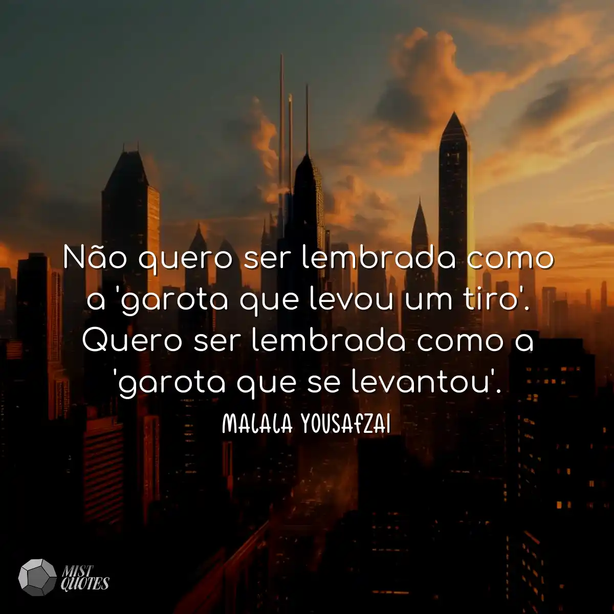 Não quero ser lembrada como a 'garota q