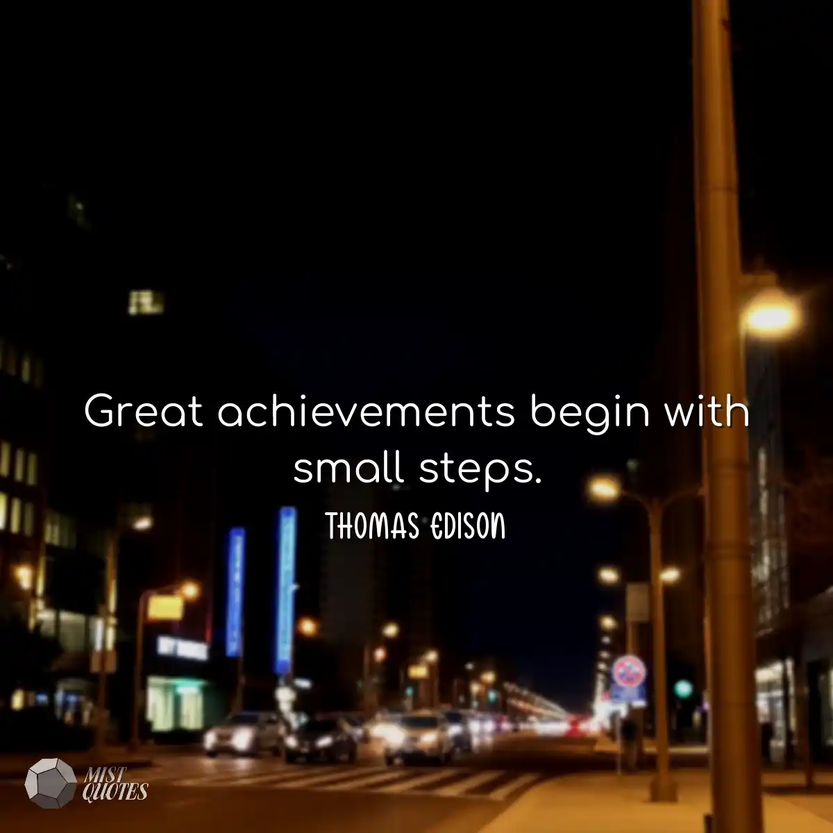 Great achievements begin with small step