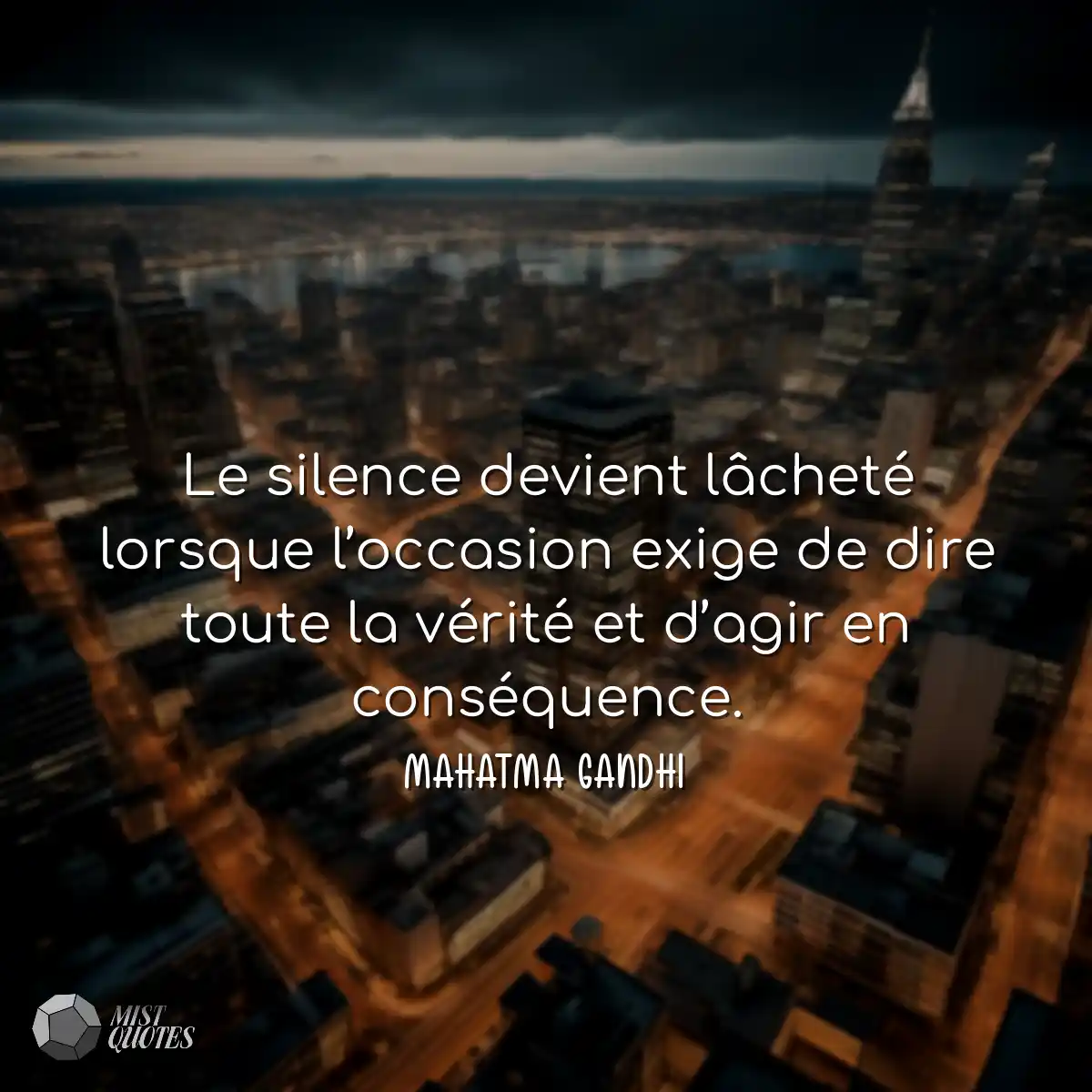 Le silence devient lâcheté lorsque l’occasion exig