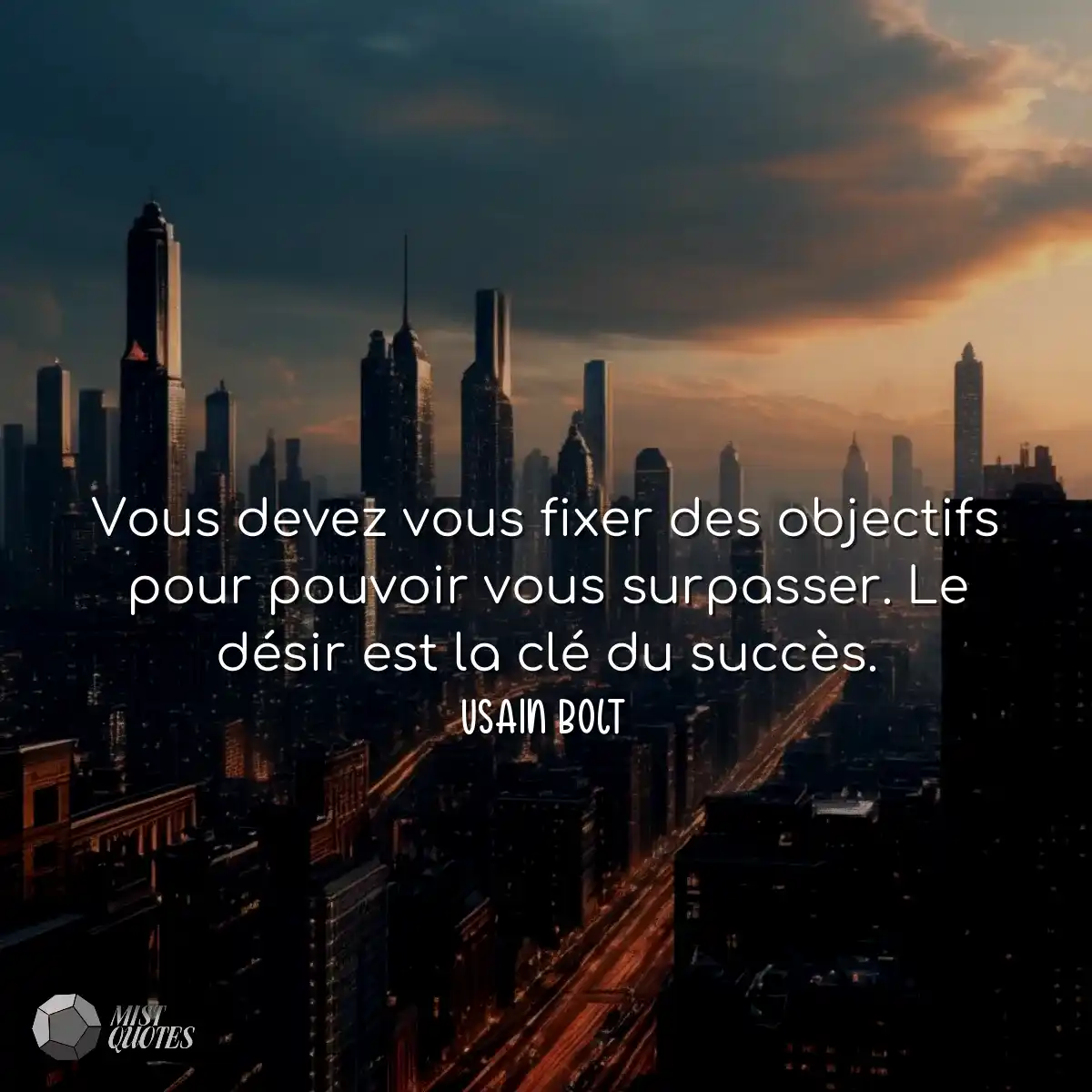 Vous devez vous fixer des objectifs pour pouvoir v