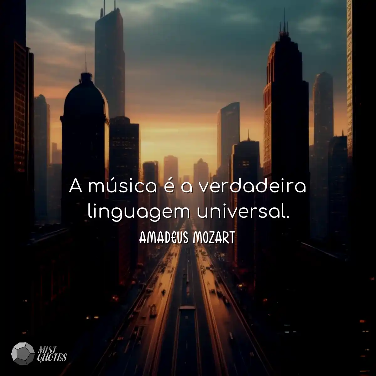 A música é a verdadeira linguagem univ