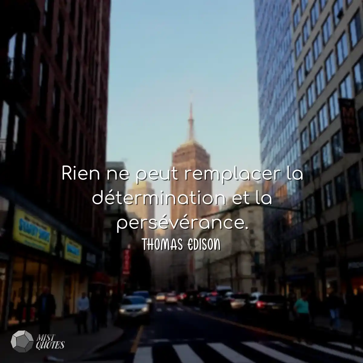 Rien ne peut remplacer la détermination