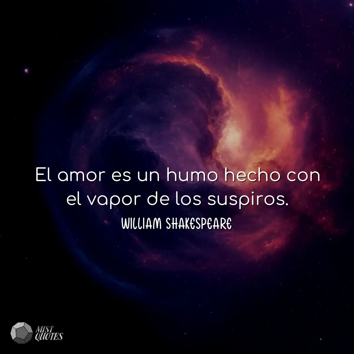 El amor es un humo hecho con el vapor de