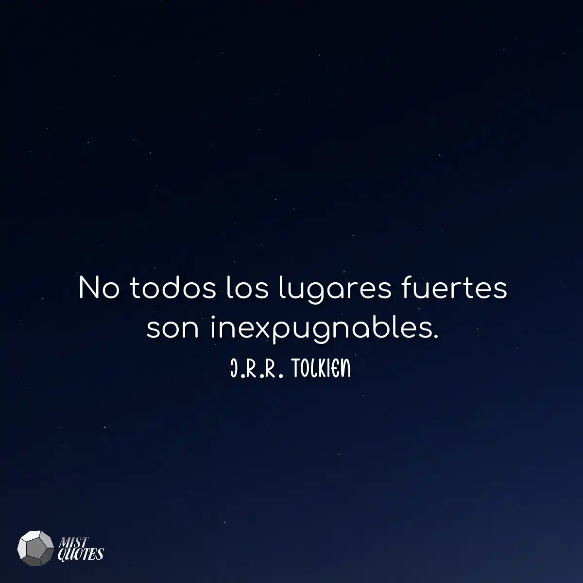 No todos los lugares fuertes son inexpug