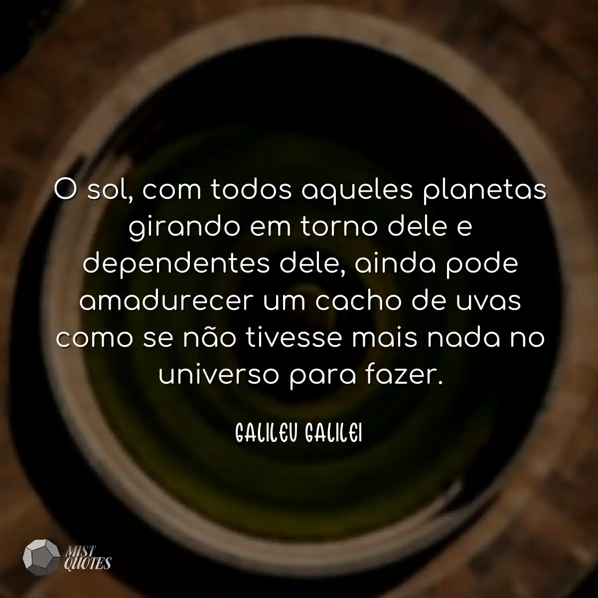 O sol, com todos aqueles planetas girando em torno