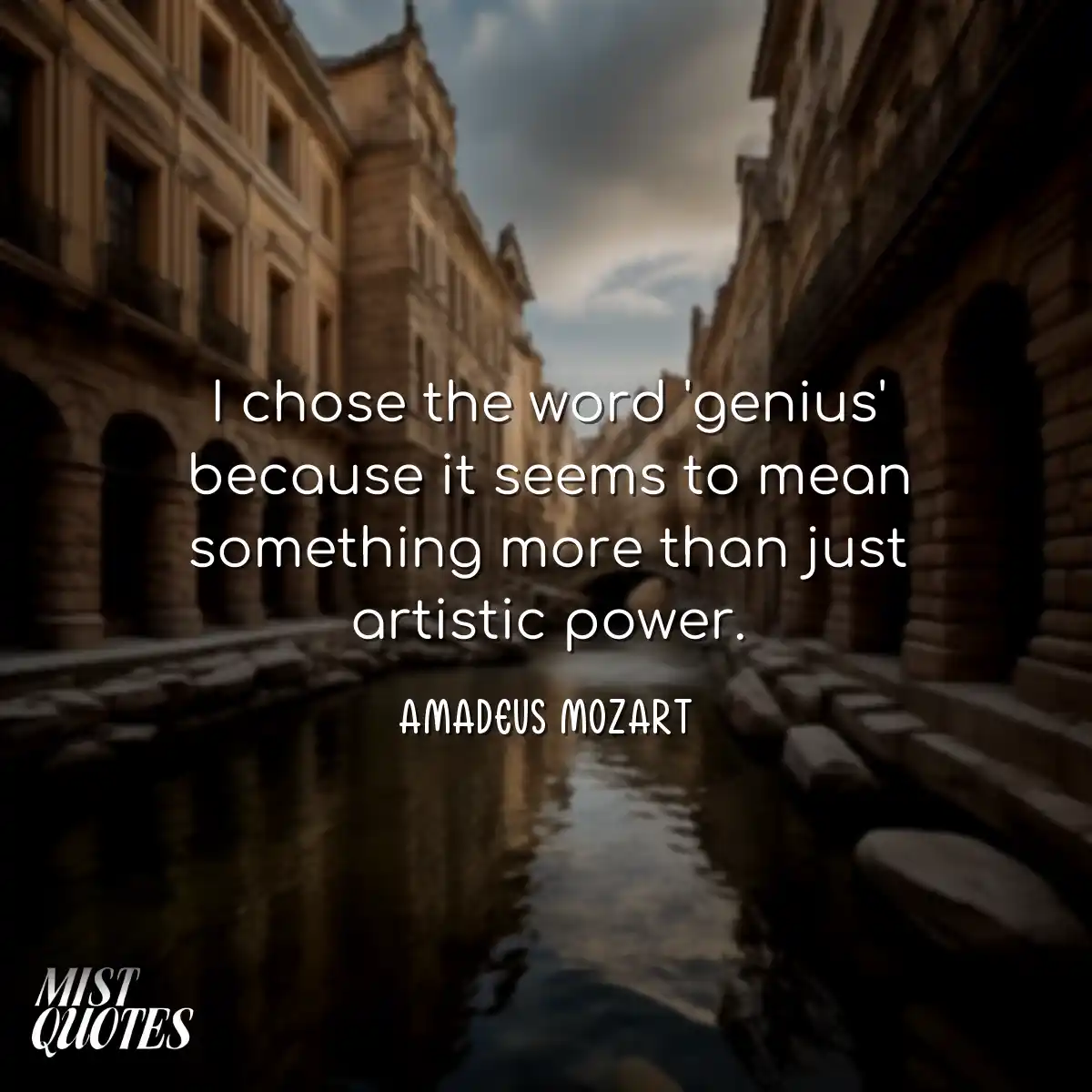 I chose the word 'genius' because it seems to mean
