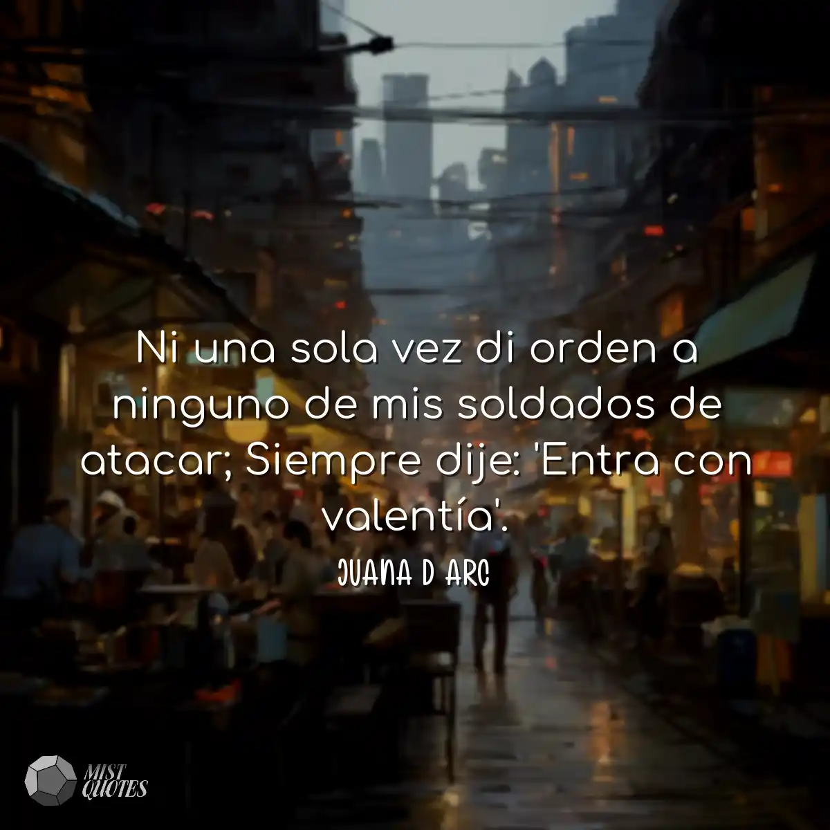 Ni una sola vez di orden a ninguno de mis soldados