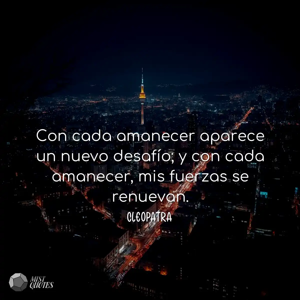 Con cada amanecer aparece un nuevo desafío; y con 