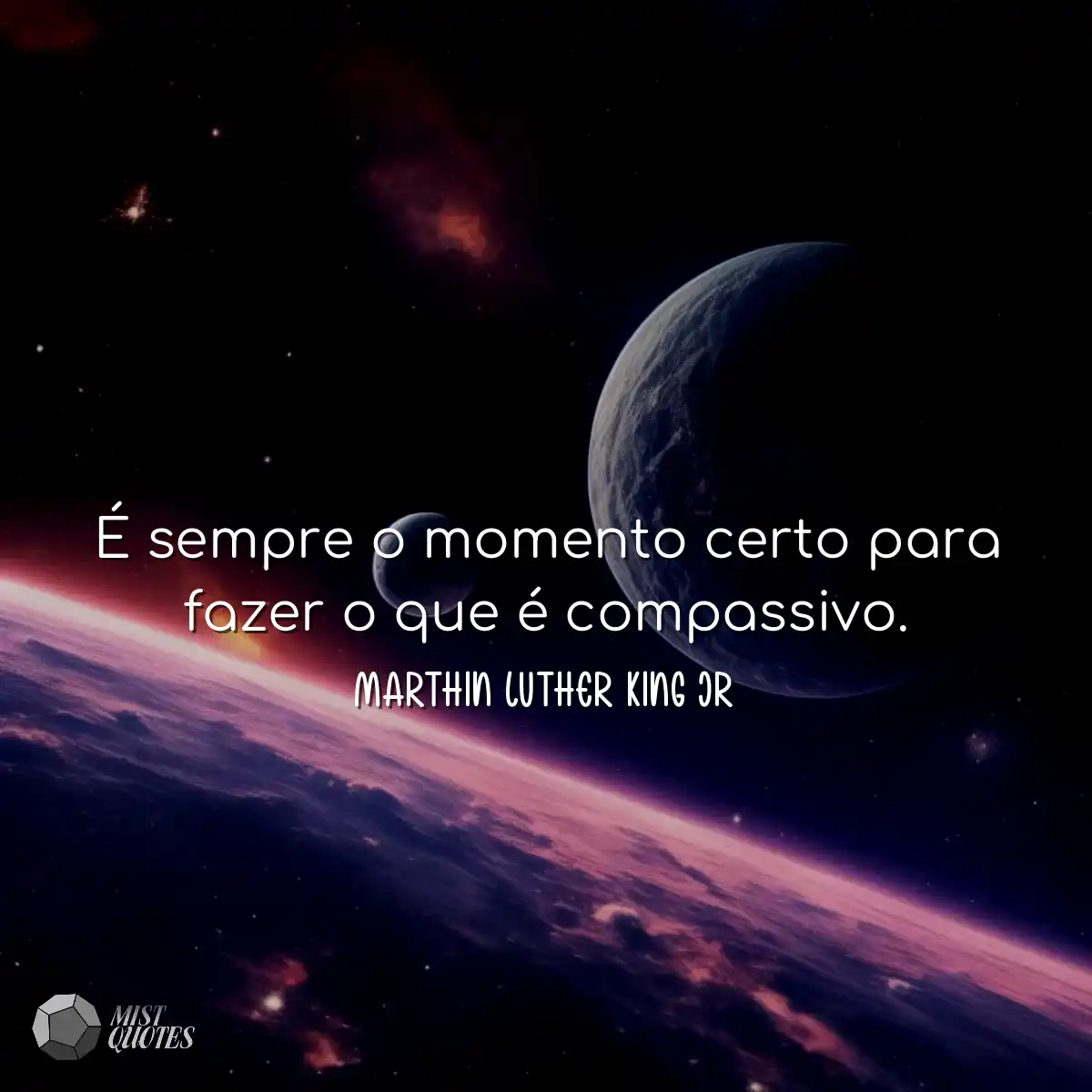 É sempre o momento certo para fazer o q