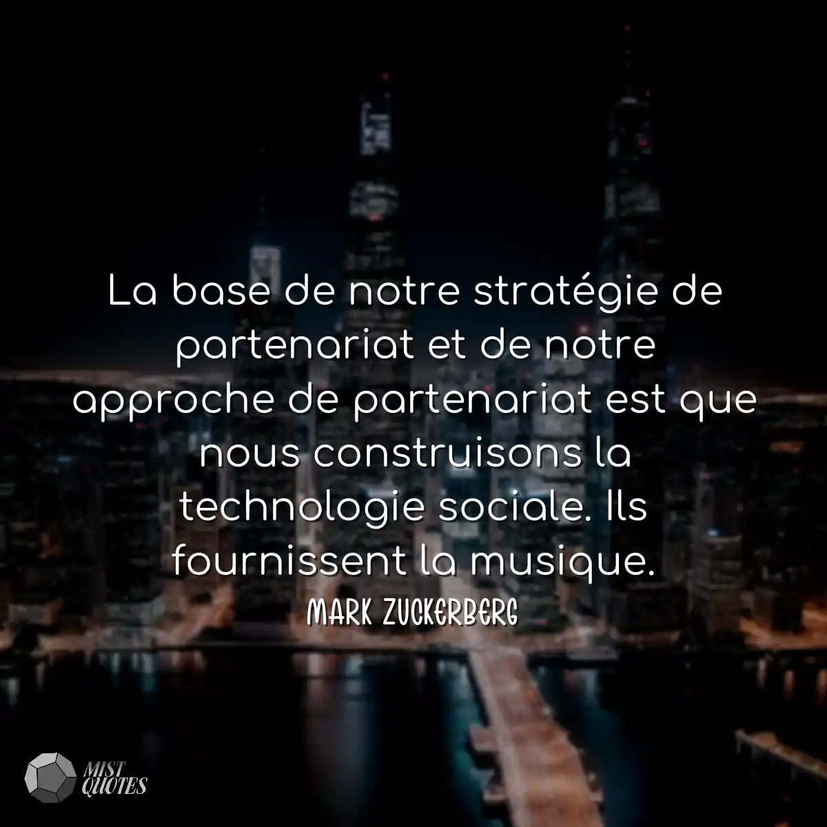 La base de notre stratégie de partenariat et de no
