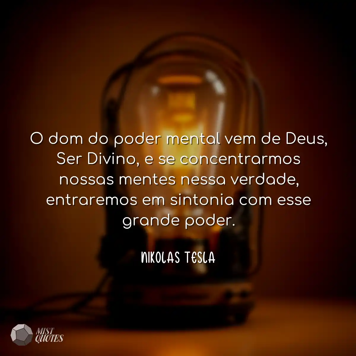 O dom do poder mental vem de Deus, Ser D
