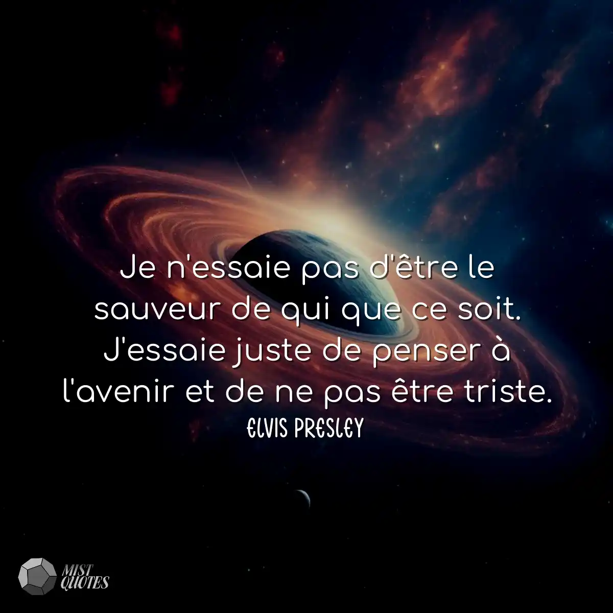 Je n'essaie pas d'être le sauveur de qu