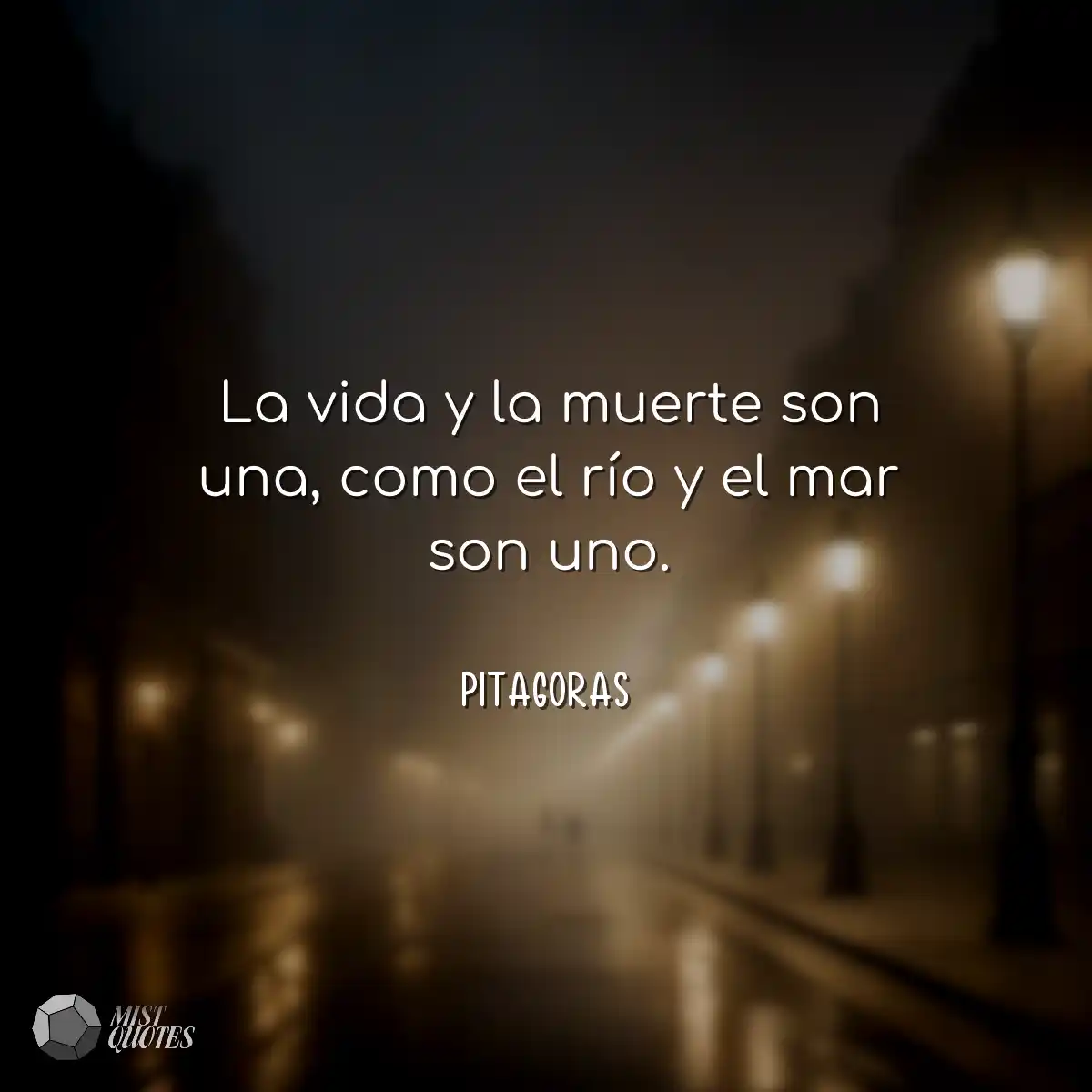 La vida y la muerte son una, como el rí