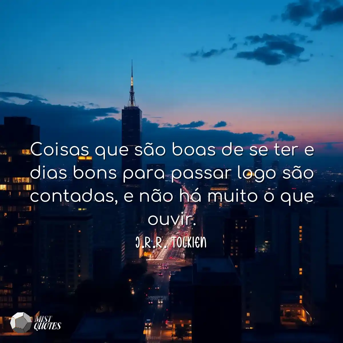 Coisas que são boas de se ter e dias bo