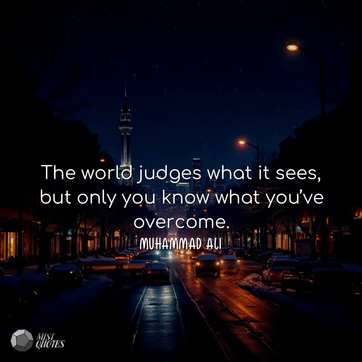 The world judges what it sees, but only 