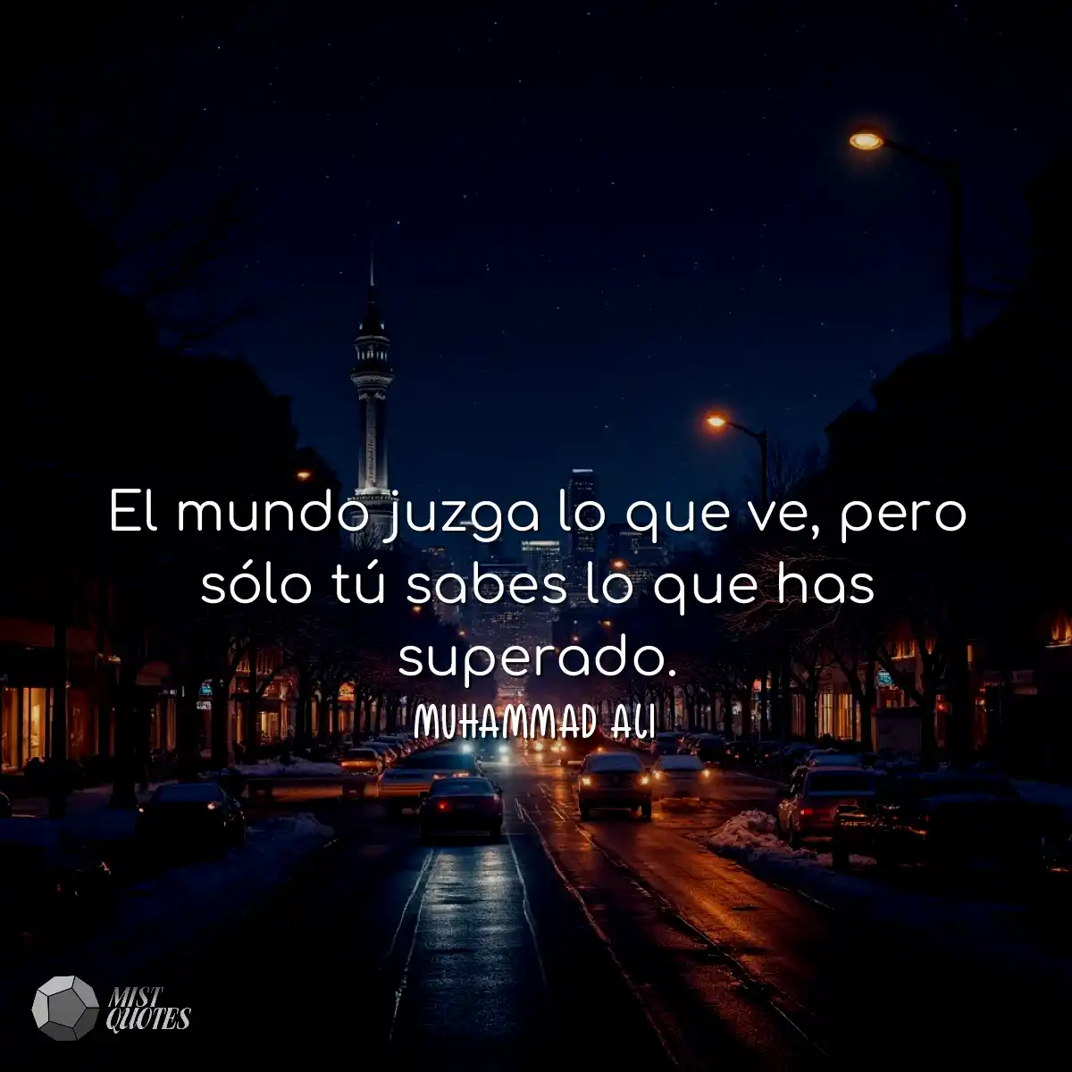 El mundo juzga lo que ve, pero sólo tú