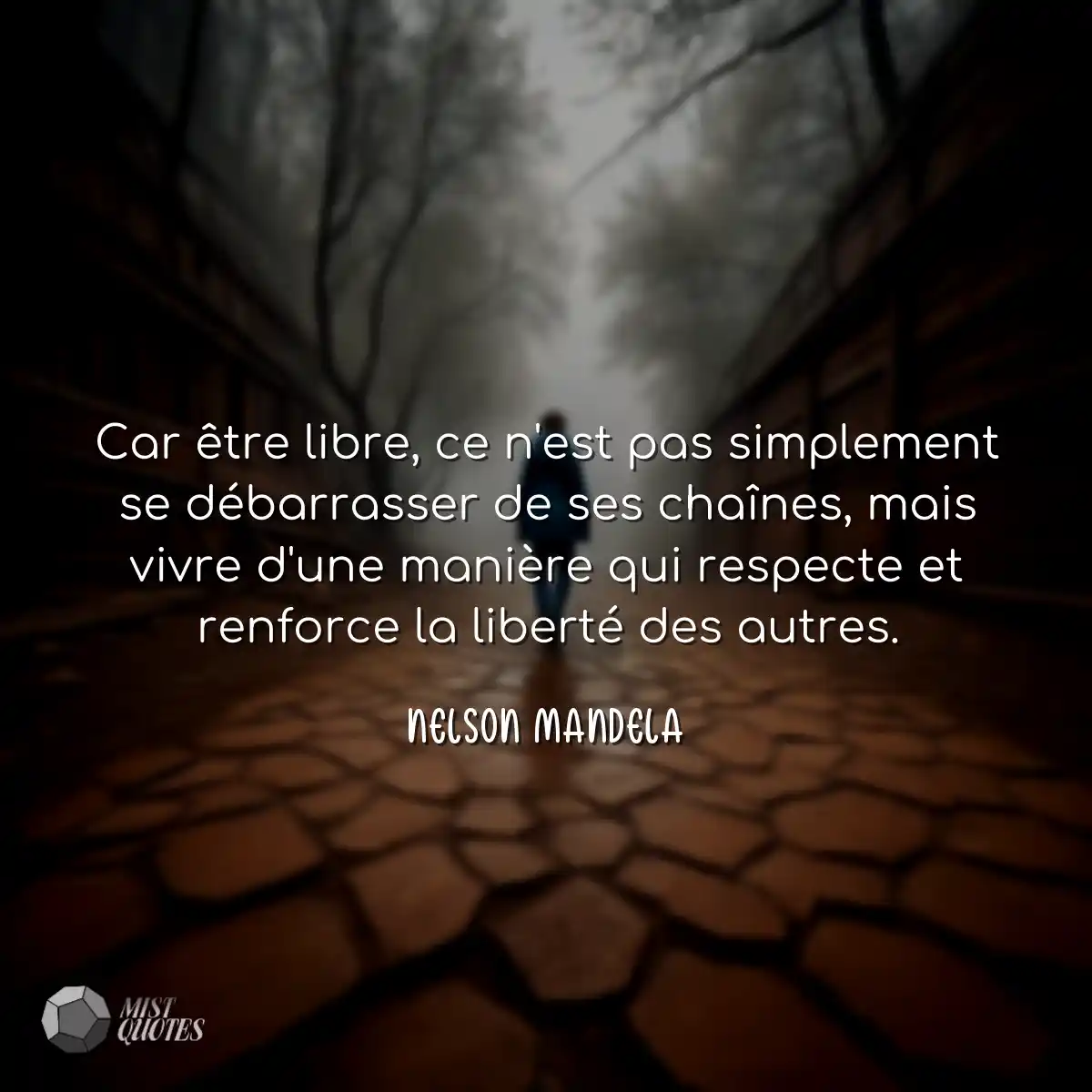 Car être libre, ce n'est pas simplement se débarra