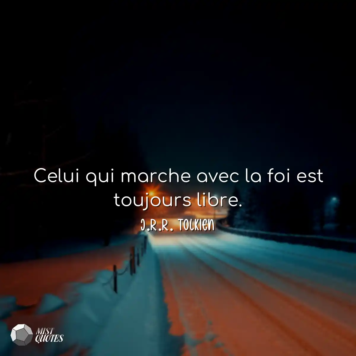 Celui qui marche avec la foi est toujour