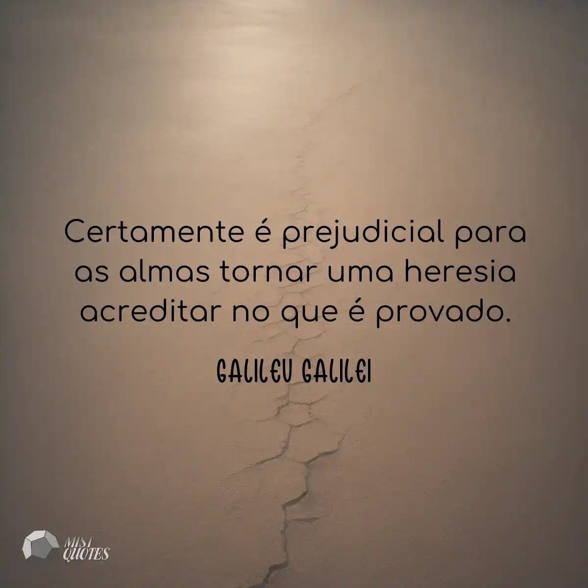 Certamente é prejudicial para as almas 