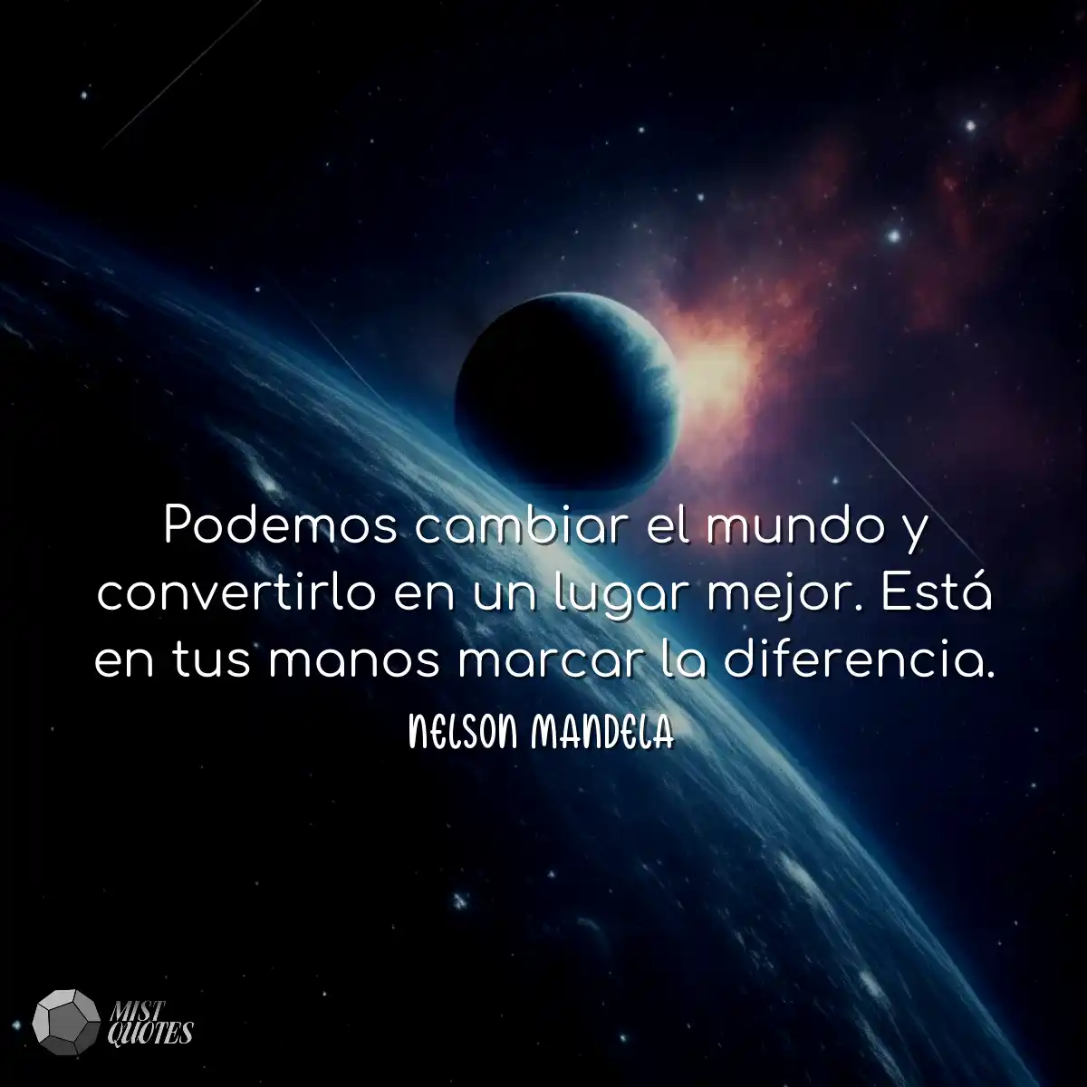 Podemos cambiar el mundo y convertirlo en un lugar