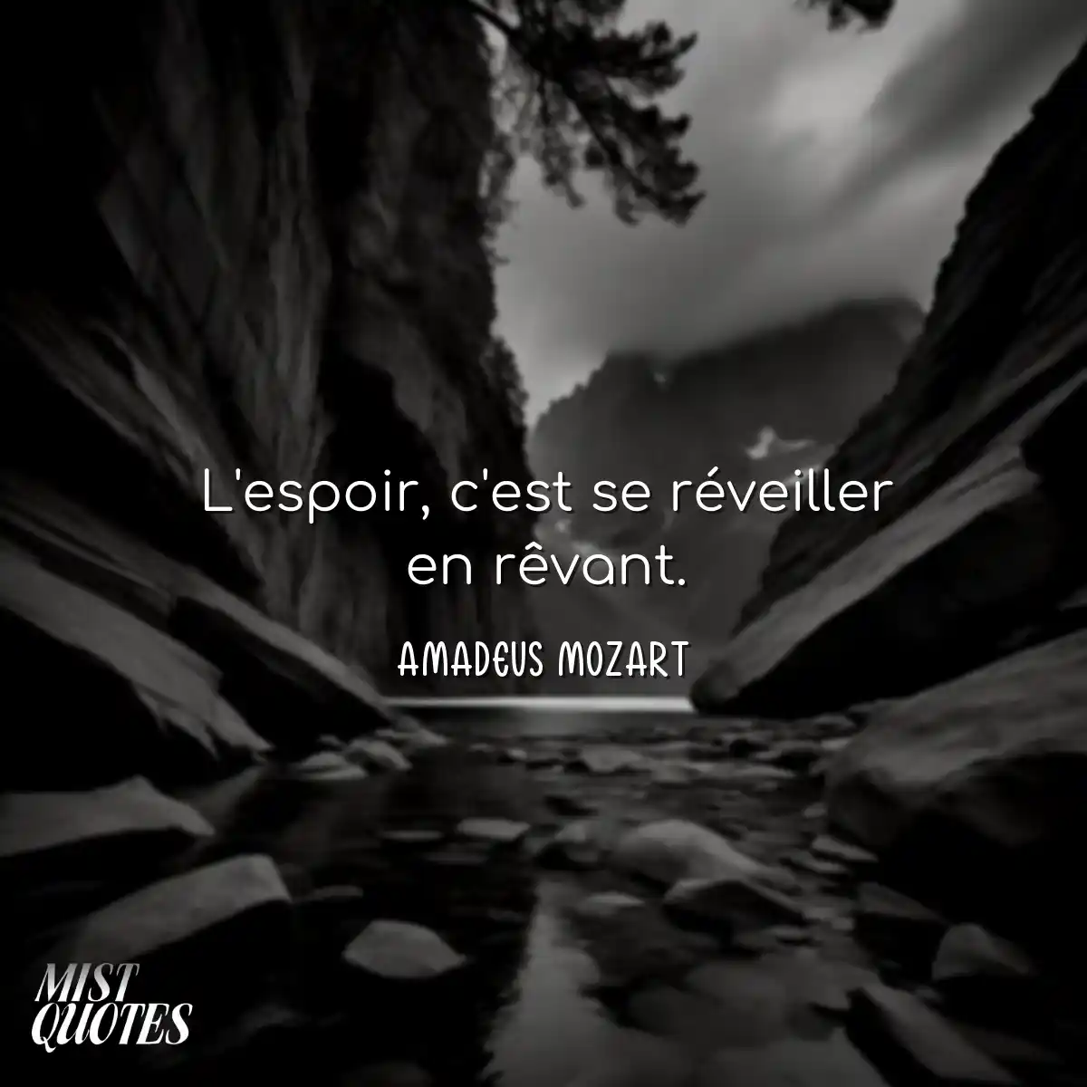 L'espoir, c'est se réveiller en rêvant