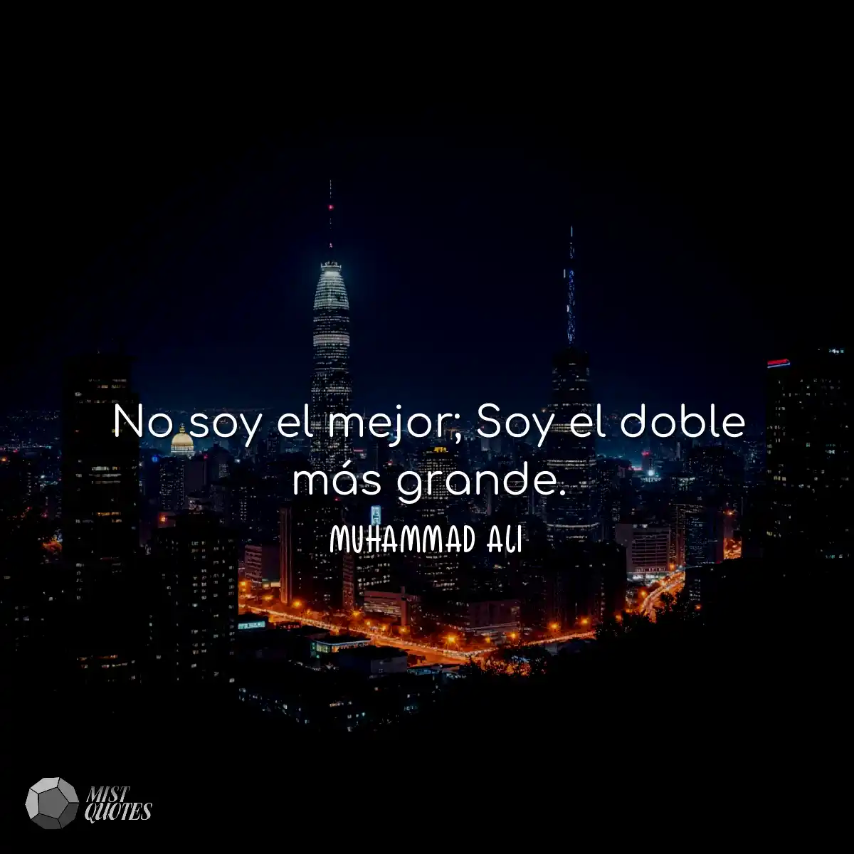 No soy el mejor; Soy el doble más grand