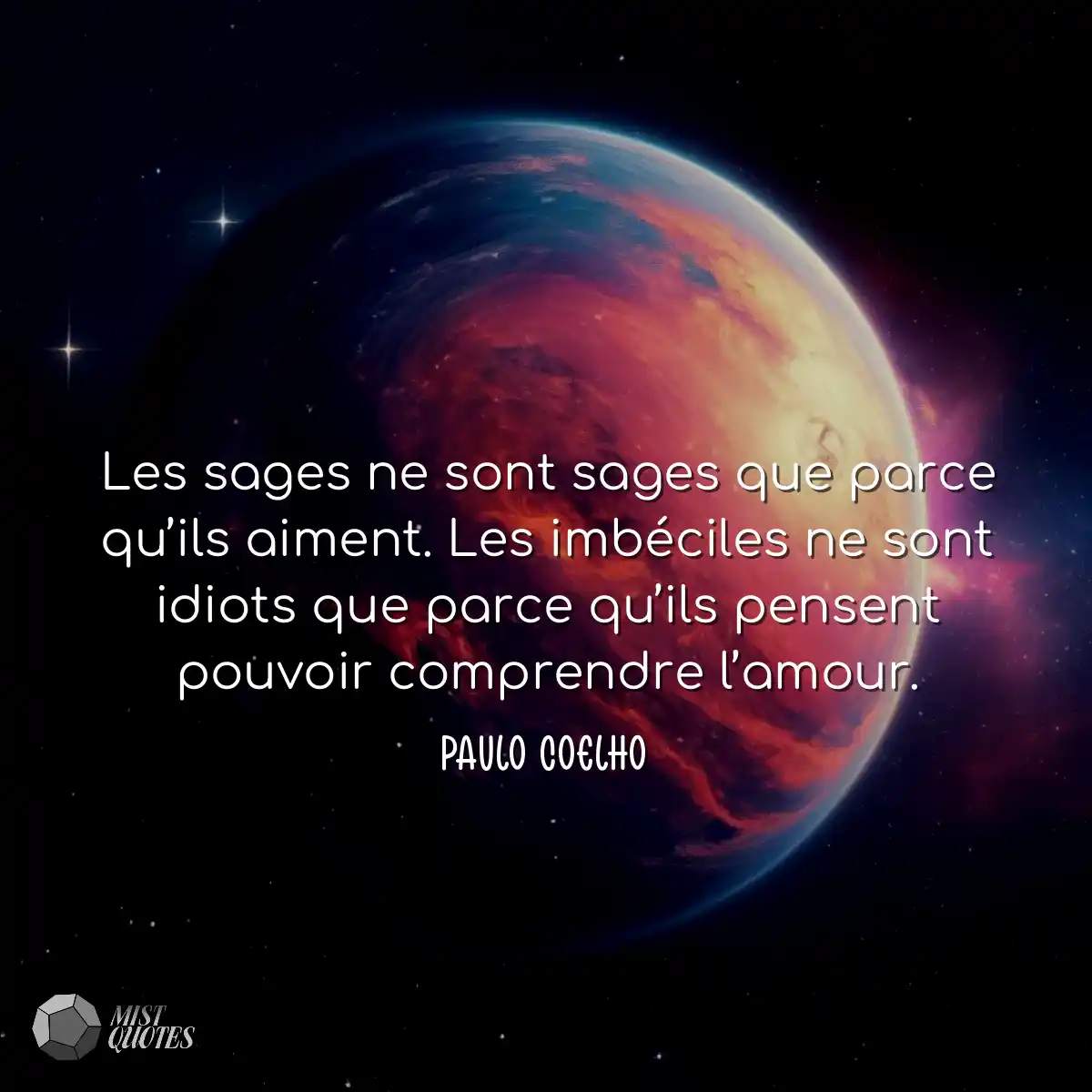 Les sages ne sont sages que parce qu’i