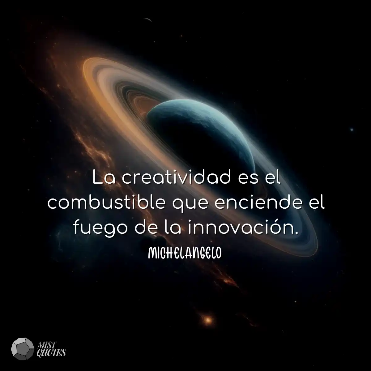La creatividad es el combustible que enciende el f