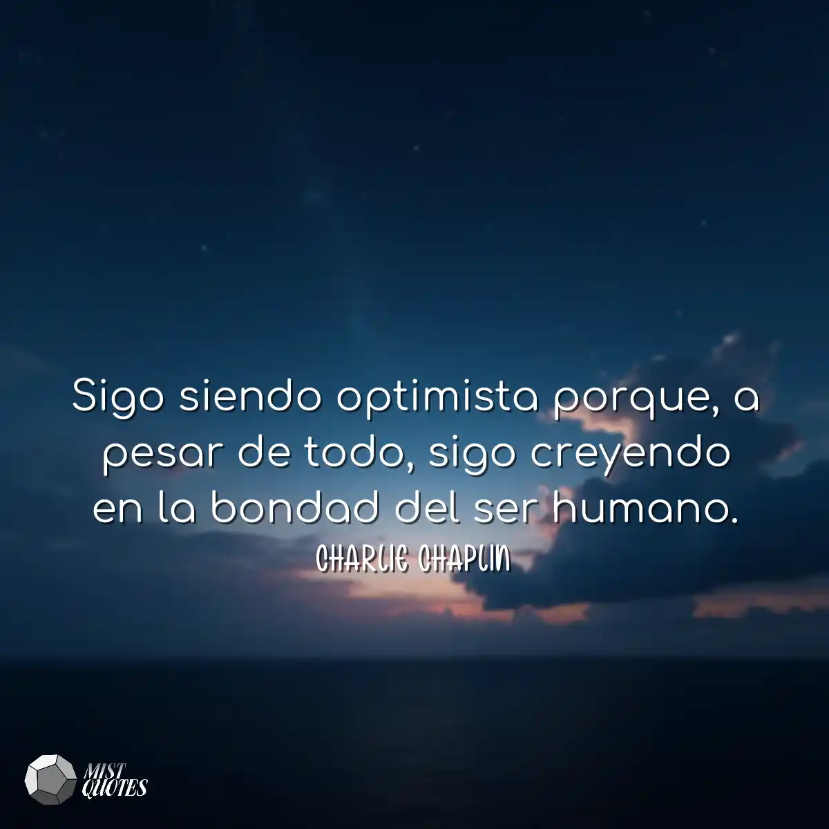 Sigo siendo optimista porque, a pesar de