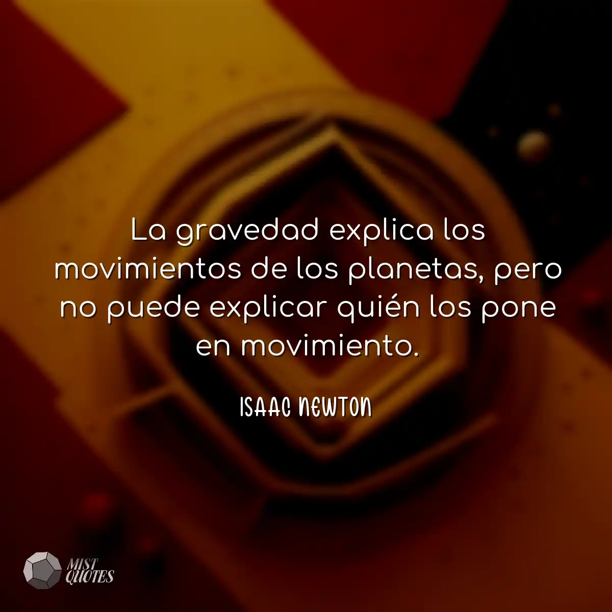 La gravedad explica los movimientos de l