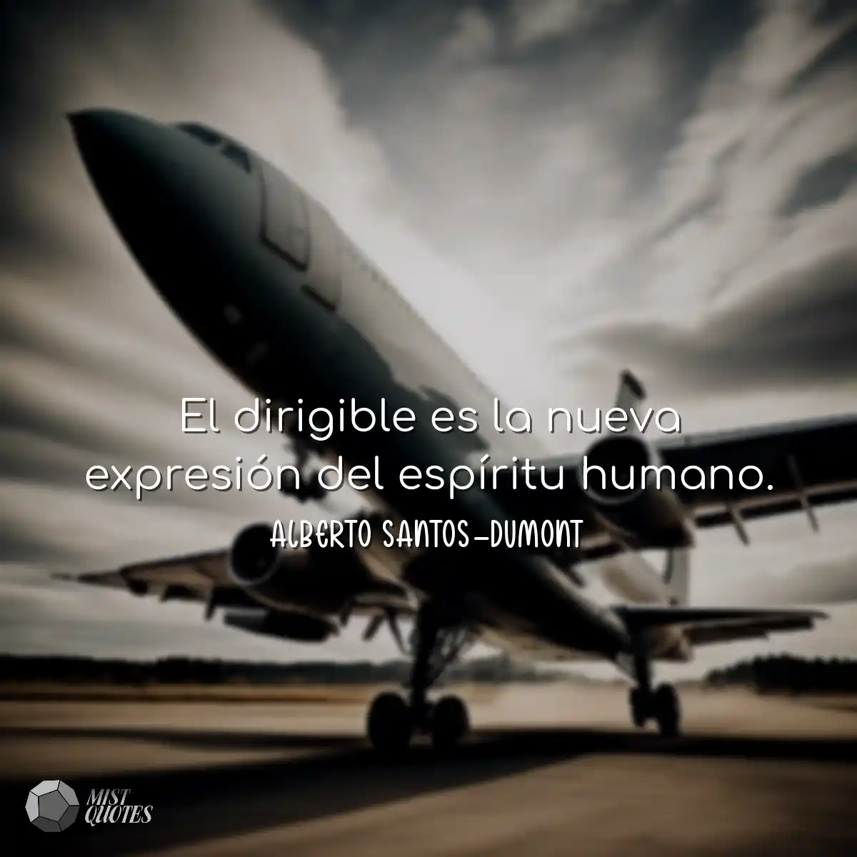 El dirigible es la nueva expresión del espíritu hu