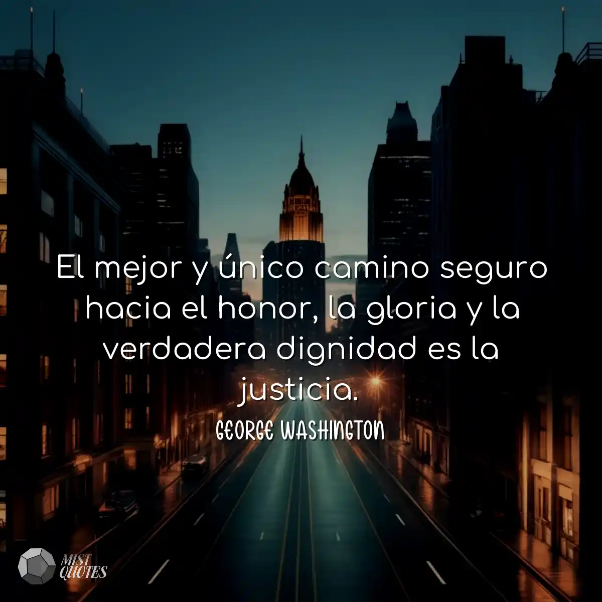 El mejor y único camino seguro hacia el honor, la 