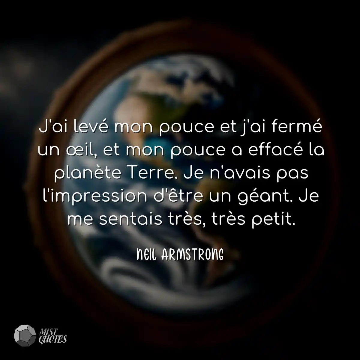 J'ai levé mon pouce et j'ai fermé un œil, et mon p