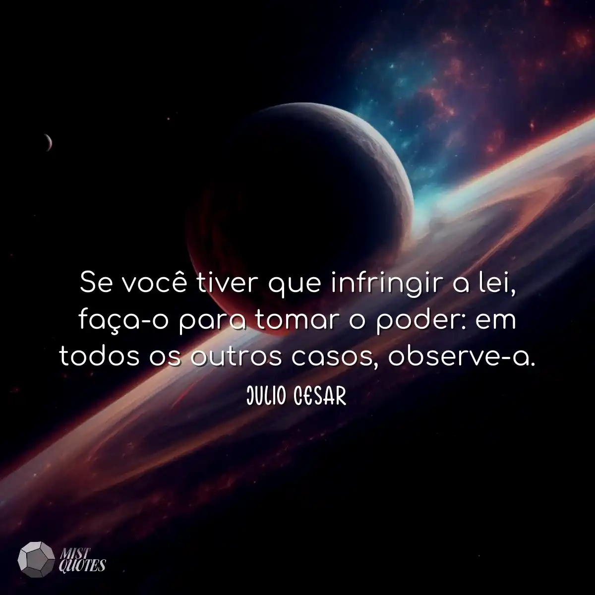 Se você tiver que infringir a lei, faça-o para tom
