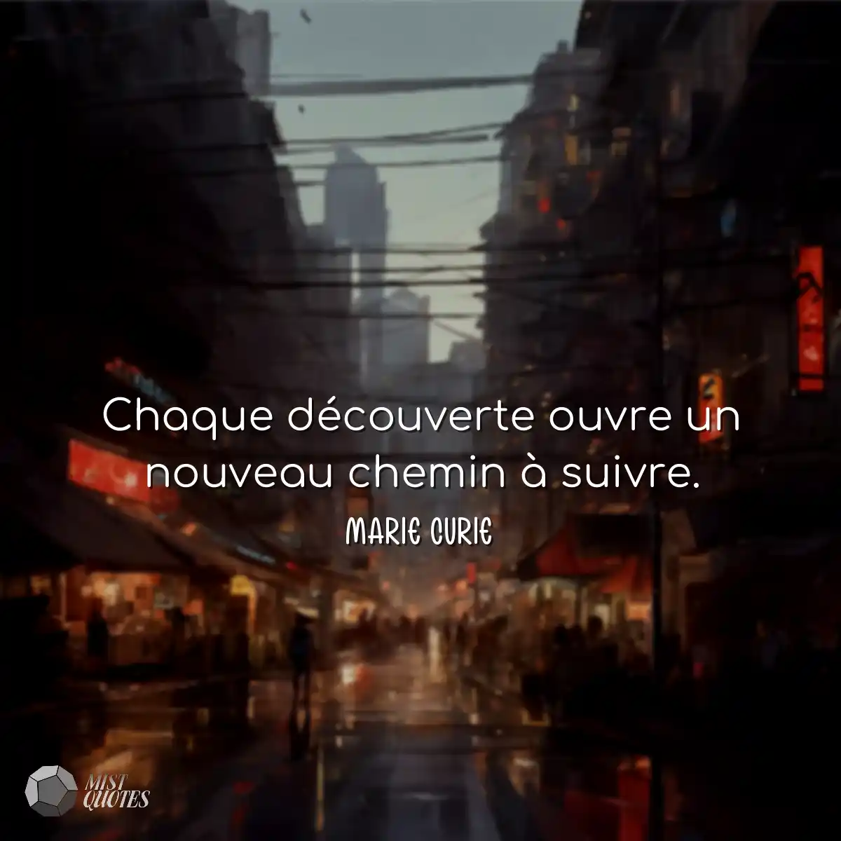 Chaque découverte ouvre un nouveau chemin à suivre