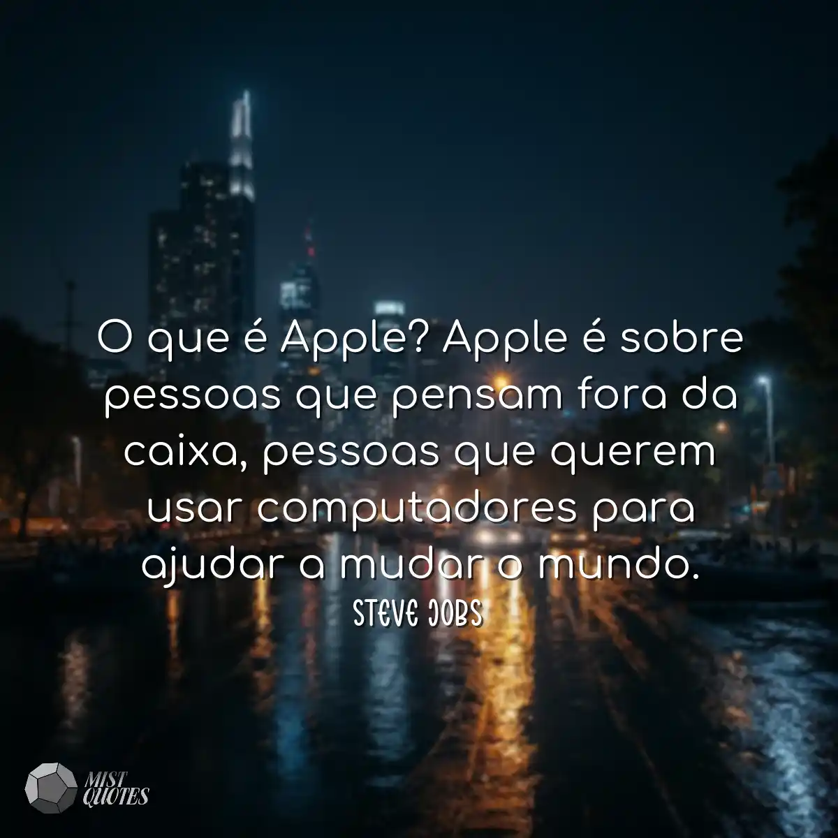 O que é Apple? Apple é sobre pessoas q