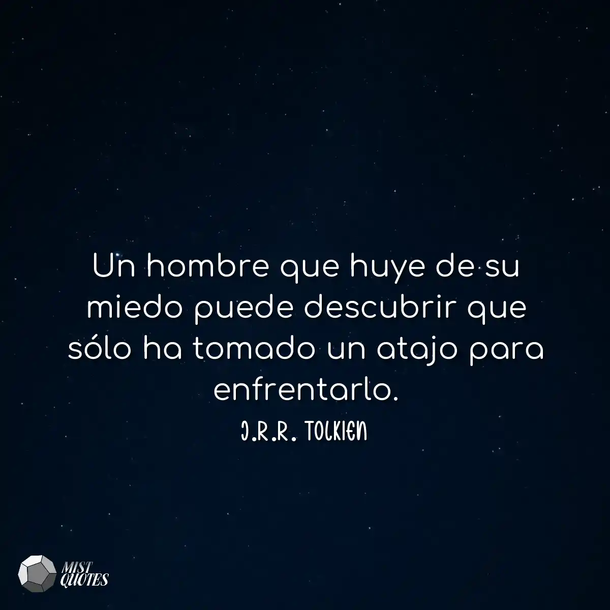 Un hombre que huye de su miedo puede des