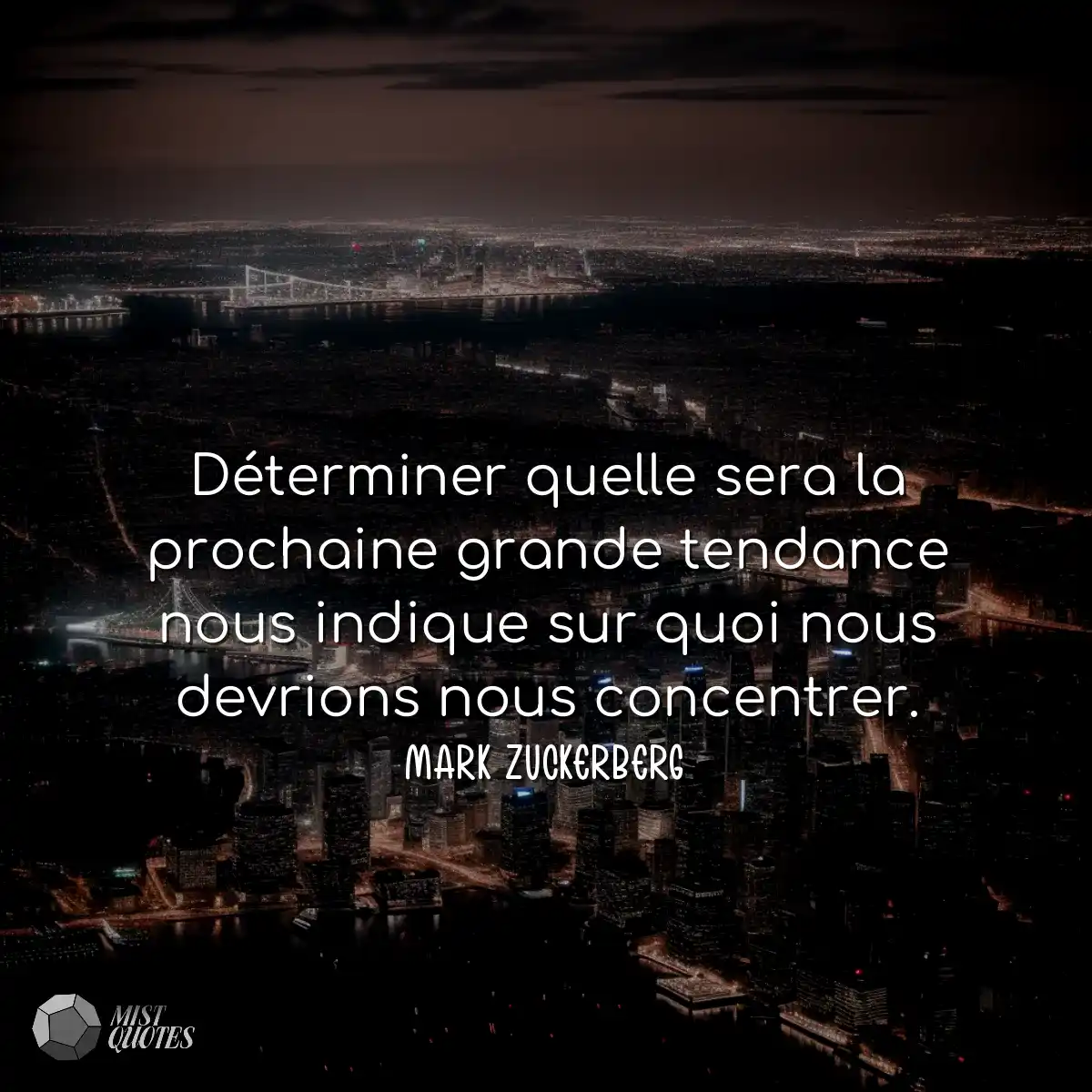Déterminer quelle sera la prochaine grande tendanc