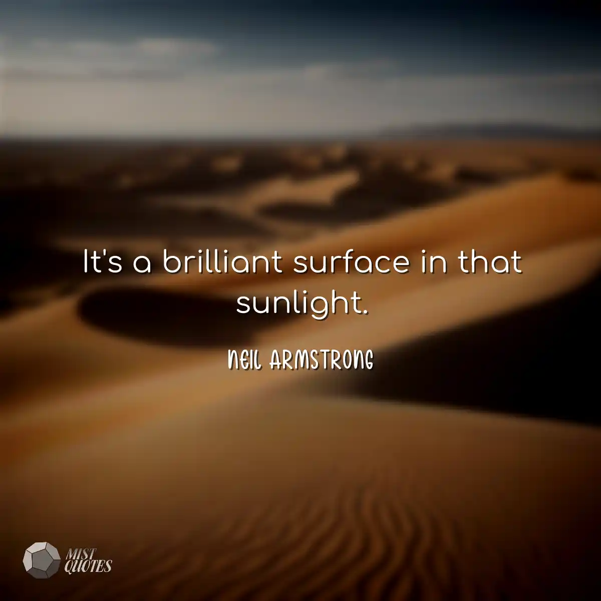 It's a brilliant surface in that sunlight.