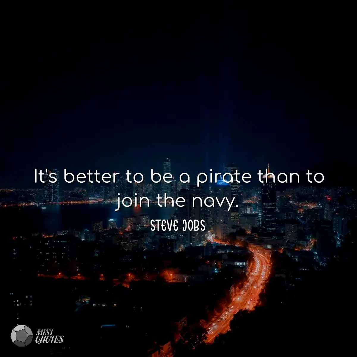 It's better to be a pirate than to join 