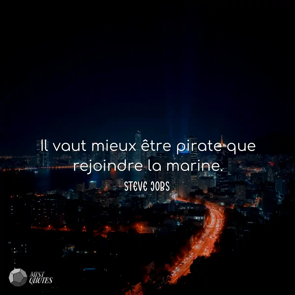 Il vaut mieux être pirate que rejoindre la marine.
