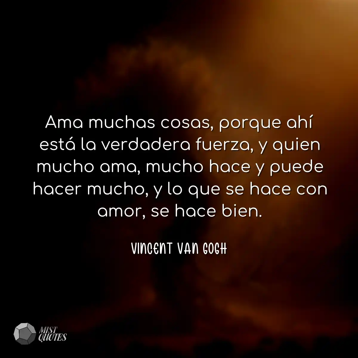 Ama muchas cosas, porque ahí está la v