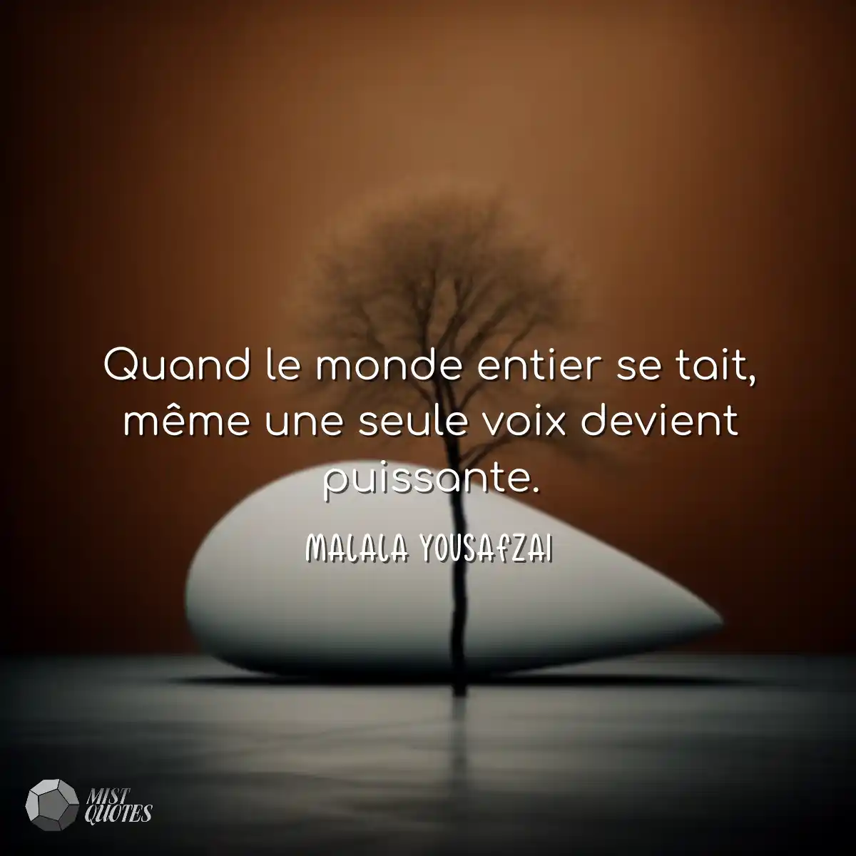 Quand le monde entier se tait, même une